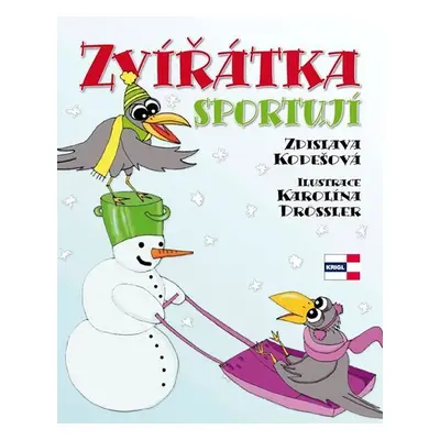 Zvířátka sportují - Zdislava Kodešová