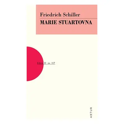 Marie Stuartovna - Friedrich Schiller