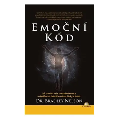 Emoční kód - Bradley Nelson