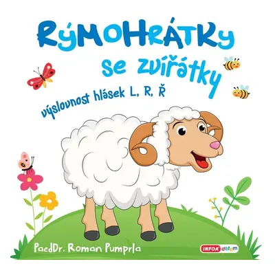 Rýmohrátky se zvířátky - výslovnost hlásek L, R, Ř - Roman Pumprla