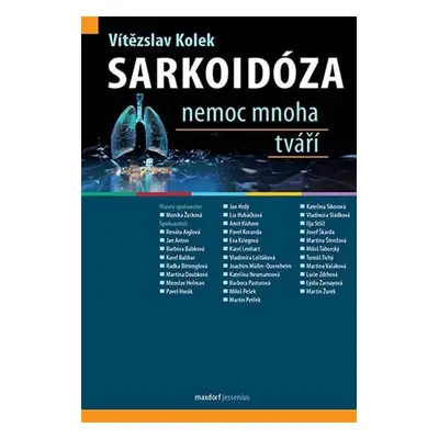 Sarkoidóza nemoc mnoha tváří - Vítězslav Kolek