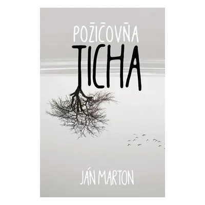 Požičovňa ticha - Ján Marton