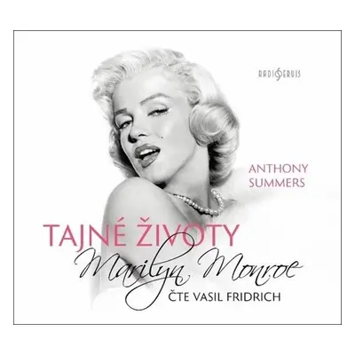 Tajné životy Marilyn Monroe - CDmp3 (Čte Vasil Fridrich) - Anthony Summers