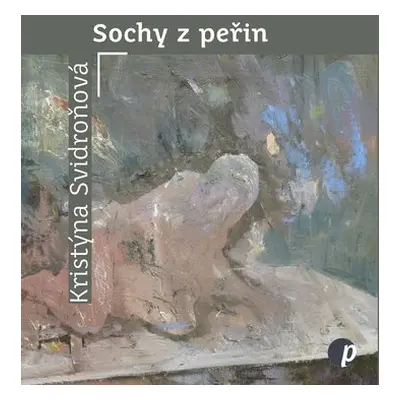 Sochy z peřin - Kristýna Svidroňová