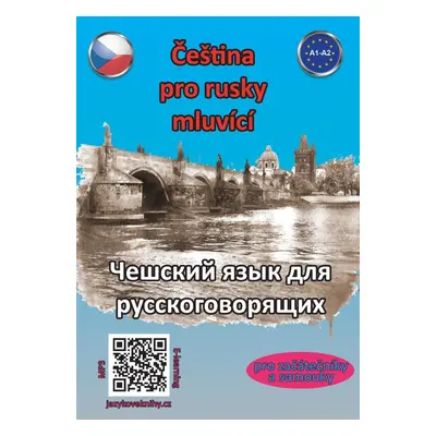 Čeština pro rusky mluvící A1-A2 (pro začátečníky a samouky) - Štěpánka Pařízková