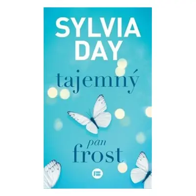 Tajemný pan Frost - Sylvia Day