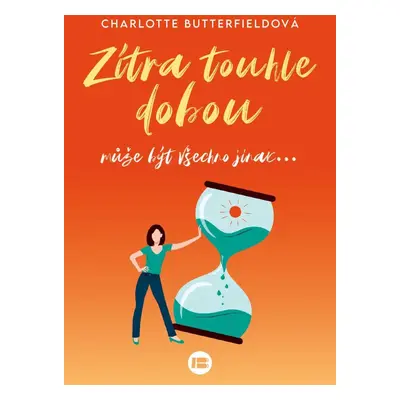 Zítra touhle dobou - Charlotte Butterfieldová