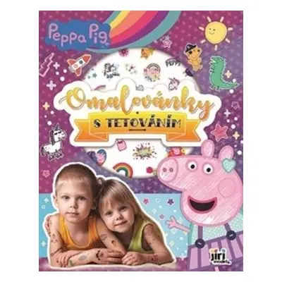 Peppa Pig - Omalovánky s tetováním - Neznámý