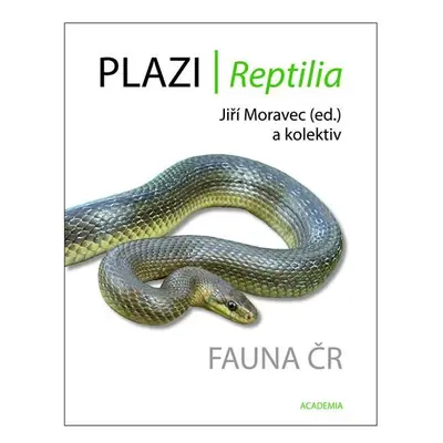 Plazi - Fauna ČR - JIří Moravec