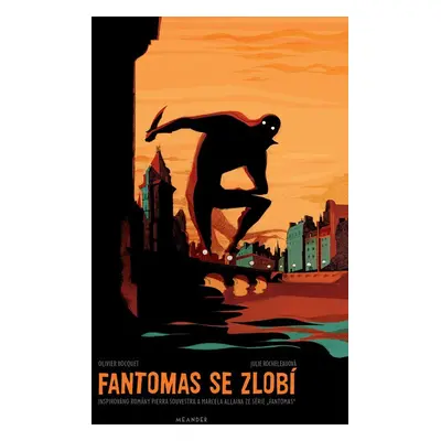 Fantomas se zlobí - Olivier Bocquet