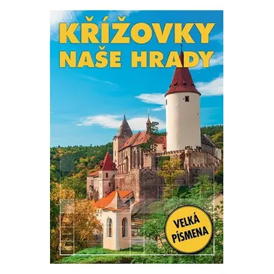 Křížovky - Naše hrady - kolektiv