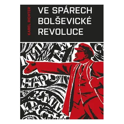 Ve spárech bolševické revoluce - Karel Richter