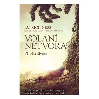 Volání netvora - Příběh života - Patrick Ness