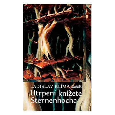 Utrpení knížete Sternenhocha, 7. vydání - Ladislav Klíma