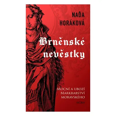 Brněnské nevěstky, 4. vydání - Naďa Horáková