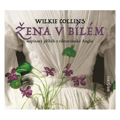 Žena v bílém - 2 CD - Wilkie Collins