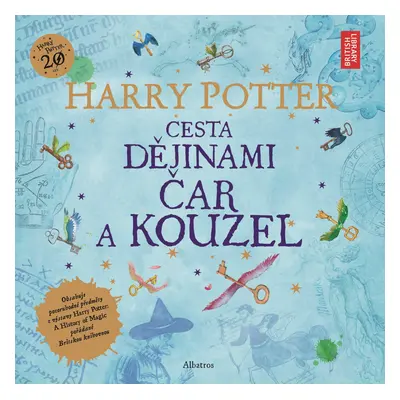 Harry Potter: Cesta dějinami čar a kouzel - Joanne Kathleen Rowling