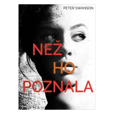 Než ho poznala - Peter Swanson