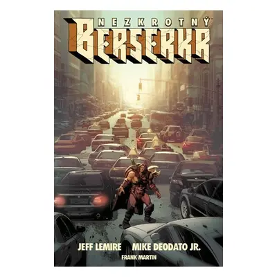 Nezkrotný berserkr - Jeff Lemire