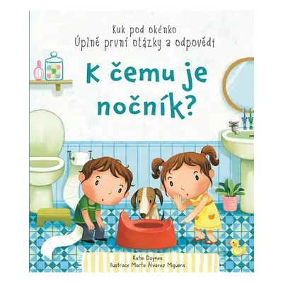 K čemu je nočník? - Katie Daynes