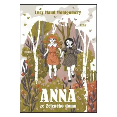 Anna ze zeleného domu, 1. vydání - Lucy Maud Montgomery