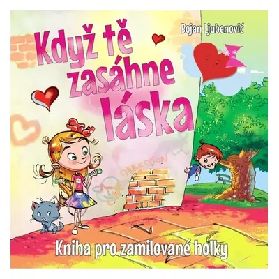 Když tě zasáhne láska - Bojan Ljubenović