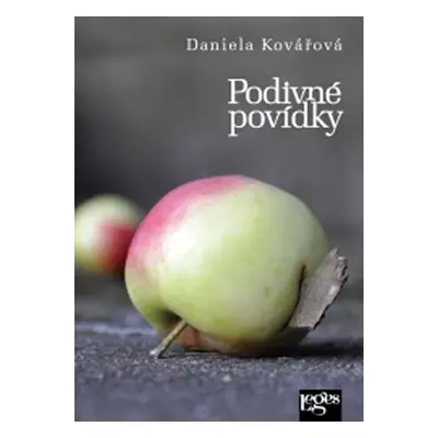 Podivné povídky - Daniela Kovářová