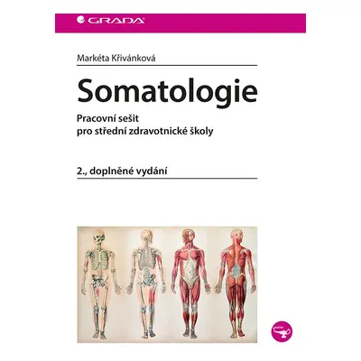 Somatologie - Pracovní sešit pro SZŠ, 2. vydání - Markéta Křivánková