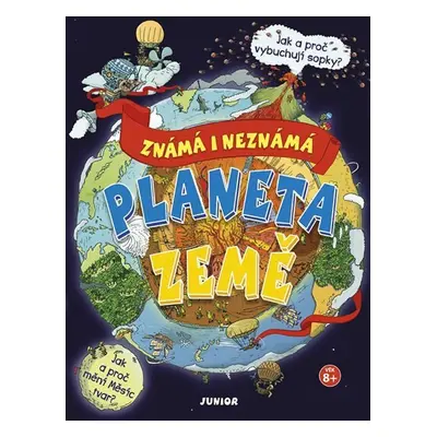 Planeta Země známá i neznámá - Kolektiv autorú