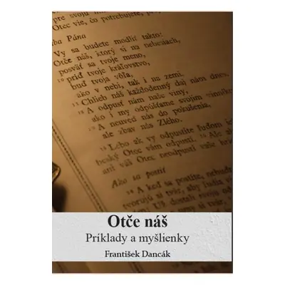 Otče náš - František Dancák