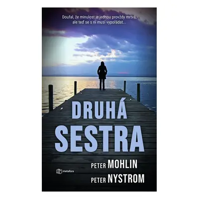 Druhá sestra - Peter Mohlin