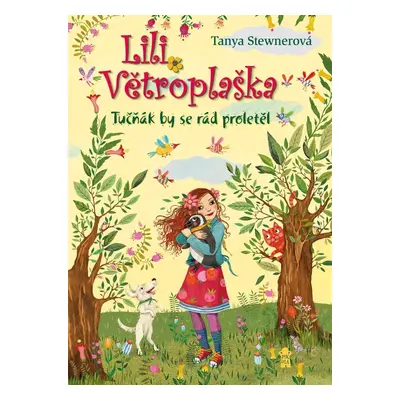 Lili Větroplaška: Tučňák by se rád proletěl - Tanya Stewner