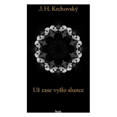 Už zase vyšlo slunce - J. H. Krchovský