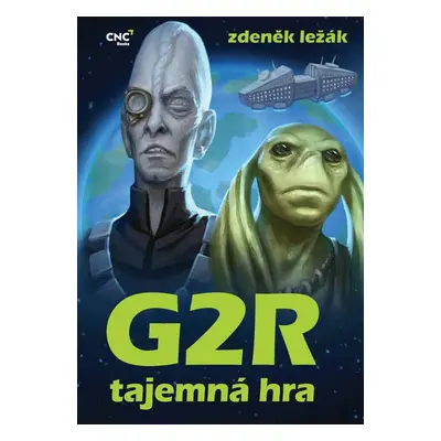 G2R - Tajemná hra, 2. vydání - Zdeněk Ležák