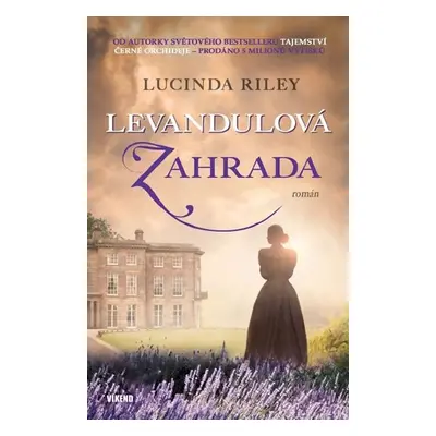 Levandulová zahrada - Lucinda Riley