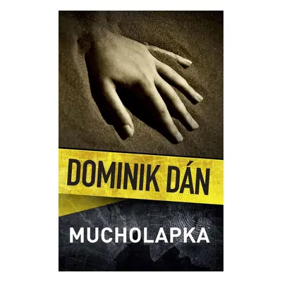 Mucholapka, 2. vydání - Dominik Dán