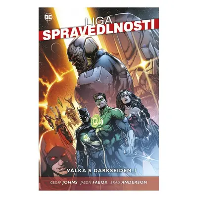 Liga spravedlnosti 7 - Válka s Darkseidem 1 - Geoff Johns