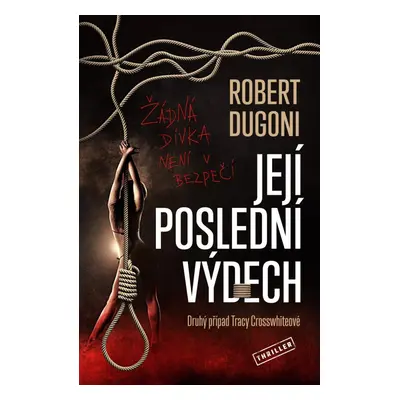 Její poslední výdech - Robert Dugoni