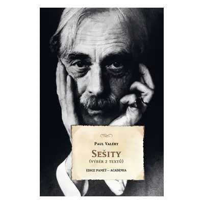 Sešity (Výběr z textů) - Paul Valéry