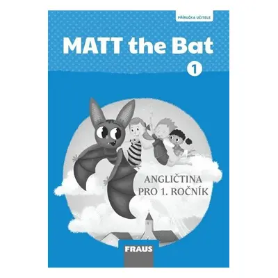 MATT the Bat 1 - PU - Miluška Karásková