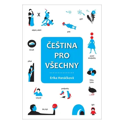 Čeština pro všechny - Erika Hanáčková