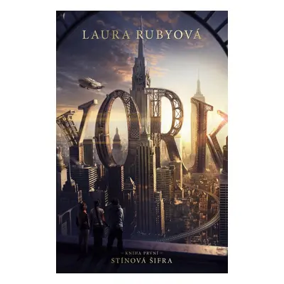 YORK: Stínová šifra - Laura Ruby