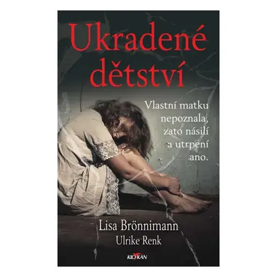 Ukradené dětství - Lisa Brönnimann