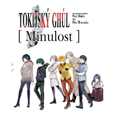 Tokijský ghúl - Minulost (light novel) - Sui Išida