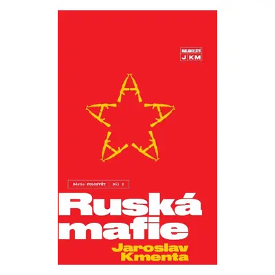 Ruská mafie - Jaroslav Kmenta