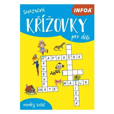 Senzační křížovky pro děti - modrý sešit