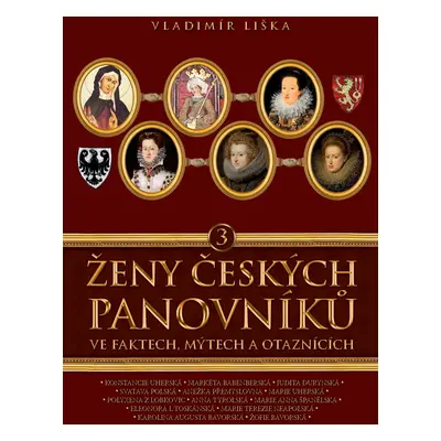 Ženy českých panovníků 3 - Vladimír Liška