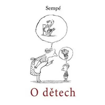 O dětech - Jean-Jacques Sempé