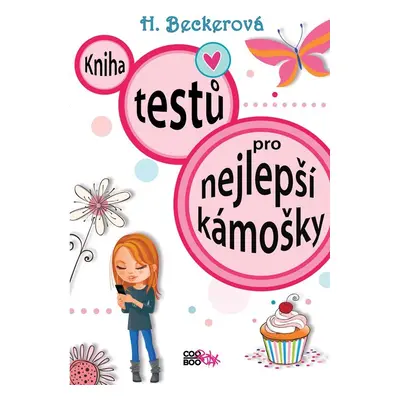 Kniha testů pro nejlepší kámošky - Helaine Beckerová