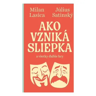 Ako vzniká sliepka a všetky ďalšie hry (slovensky) - Milan Lasica